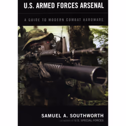 ISBN U.S. Armed Forces Arsenal, histoire, Anglais, Livre broché, 240 pages