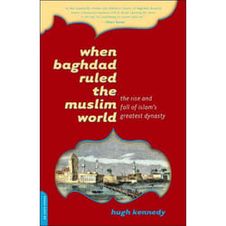 ISBN When Baghdad Ruled the Muslim World livre histoire Anglais