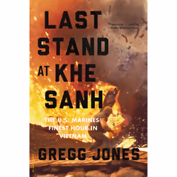 ISBN Last Stand at Khe Sanh, histoire, Anglais, Livre broché, 400 pages