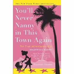 St. Martin's Griffin YOU LL NEVER NANNY IN THIS TOWN AGAIN, Anglais, 304 pages
