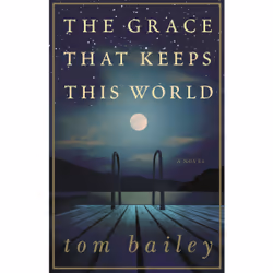 ISBN The Grace That Keeps This World, Anglais, Livre broché, 320 pages