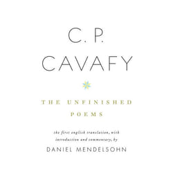ISBN C. P. Cavafy: The Unfinished Poems livre classiques Anglais Couverture rigide