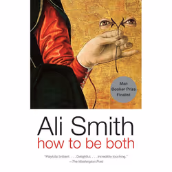 ISBN How to be both, Fiction, Anglais, Livre broché, 336 pages