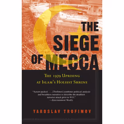 ISBN The Siege of Mecca, Livre broché, 336 pages