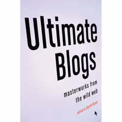ISBN Ultimate Blogs, classiques, Anglais, Livre broché, 368 pages