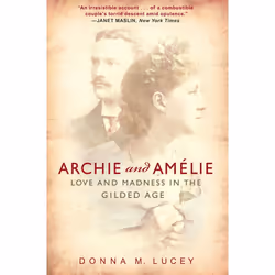 ISBN Archie and Amelie, biographie, Anglais, Livre broché, 360 pages