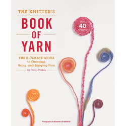 ISBN The Knitter’s Book of Yarn, Couverture rigide, 256 pages