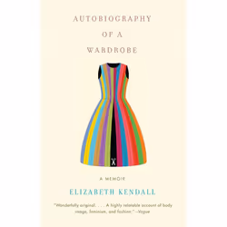 ISBN Autobiography of a Wardrobe, biographie, Anglais, Livre broché, 240 pages