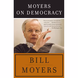 ISBN Moyers on Democracy, classiques, Anglais, Livre broché, 416 pages