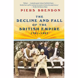 ISBN The Decline and Fall of the British Empire, biographie, Anglais, Livre broché, 848 pages