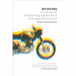 ISBN Zen and Now : On the Trail of Robert Pirsig and the Art of Motorcycle Maintenance, Voyage, Anglais, Livre broché, 275 pa ...