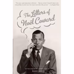 ISBN The Letters of Noel Coward, classiques, Anglais, Livre broché, 804 pages