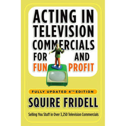 ISBN Acting in Television Commercials for Fun and Profit, 4th Edition livre