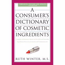 ISBN A Consumer’s Dictionary of Cosmetic Ingredients, 7th Edition, Livre broché, 576 pages