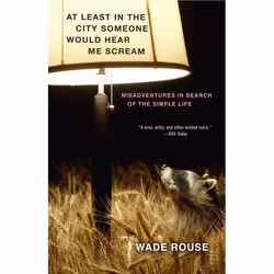 ISBN At Least in the City Someone Would Hear Me Scream, biographie, Anglais, Livre broché, 320 pages