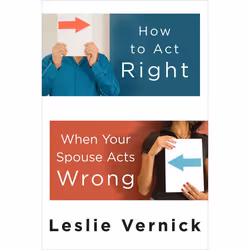ISBN How to Act Right When Your Spouse Acts Wrong, Livre broché, 224 pages