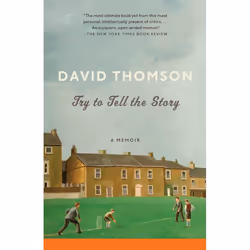 ISBN Try to Tell the Story, biographie, Anglais, Livre broché, 224 pages