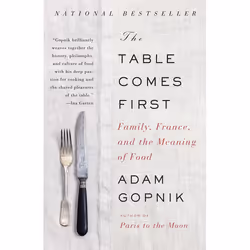 ISBN The Table Comes First, nourriture &amp; boisson, Anglais, Livre broché, 336 pages