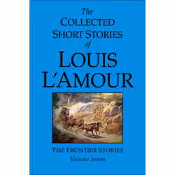 ISBN The Collected Short Stories of Louis L'Amour, Volume 7, Louis L'Amour, 480 pages, Anglais