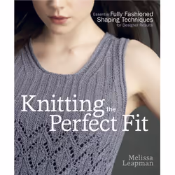 ISBN Knitting the Perfect Fit, Livre broché, 160 pages