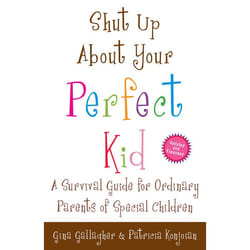 ISBN Shut Up About Your Perfect Kid livre