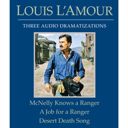 Mcnelly Knows a Ranger/A Job for a Ranger/Desert Death Song
