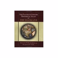ISBN Concise Historical Atlas of the Balkans, politique, Anglais