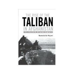 ISBN Rise of the Taliban in Afghanistan: Mass Mobilization Civil War and the Future of the Region livre politique Anglais