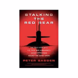 ISBN Stalking the Red Bear: The True Story of a U.S. Cold War Submarine's Covert Operations Against the S, politique, Anglais ...