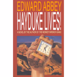 ISBN Hayduke Lives!, Anglais, Livre broché, 308 pages