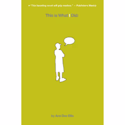 ISBN This is What I Did:, Fiction, Anglais, Livre broché, 176 pages