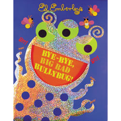 ISBN Bye-Bye, Big Bad Bullybug! livre Pour enfants Anglais Couverture rigide