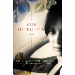 ISBN Into the Beautiful North, Anglais, Couverture rigide, 352 pages