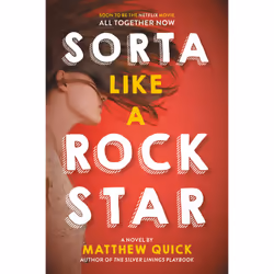 ISBN Sorta Like a Rock Star, enfants & adolescents, Anglais, Livre broché, 384 pages