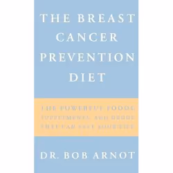 ISBN The Breast Cancer Prevention Diet, Santé, esprit et corps, Anglais, Couverture rigide, 272 pages
