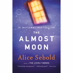 ISBN The Almost Moon, Fiction, Anglais, Livre broché, 320 pages