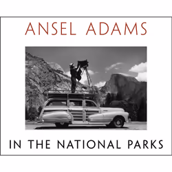 ISBN Ansel Adams in the National Parks, Anglais, Couverture rigide, 344 pages