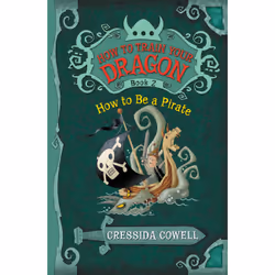 ISBN How to Train Your Dragon: How to Be a Pirate, Fiction, Anglais, Livre broché, 240 pages