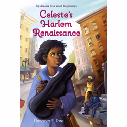 ISBN Celeste's Harlem Renaissance, Pour enfants, Anglais, Livre broché, 304 pages