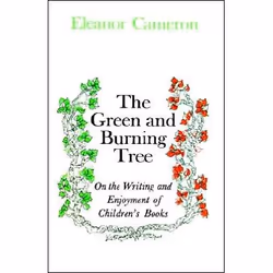 ISBN Green and Burning Tree: On the Writing and Enjoyment of Children's Books, Education, Anglais, Couverture rigide