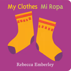 ISBN My Clothes/ Mi Ropa, Pour enfants, Anglais, 10 pages