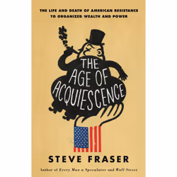 ISBN The Age of Acquiescence, histoire, Anglais, Couverture rigide, 480 pages