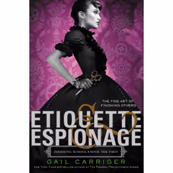 ISBN Etiquette &amp; Espionage, enfants &amp; adolescents, Anglais, Livre broché, 336 pages