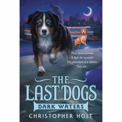 ISBN The Last Dogs: Dark Waters, Fiction, Anglais, Livre broché, 352 pages