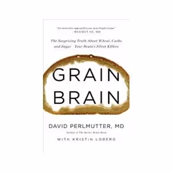 ISBN Grain Brain: The Surprising Truth about Wheat, Carbs, and Sugar - Your Brain's Silent Killers, Santé, esprit et corps, A ...
