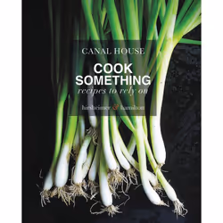 ISBN Canal House: Cook Something, Cooking, Anglais, Couverture rigide, 448 pages