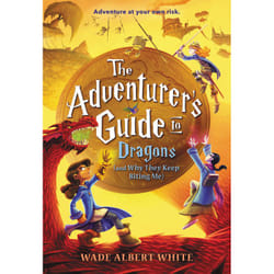 ISBN The Adventurer's Guide to Dragons (and Why They Keep Biting Me) livre Pour enfants Anglais