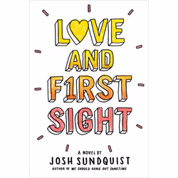 ISBN Love and First Sight, enfants & adolescents, Anglais, Couverture rigide, 288 pages