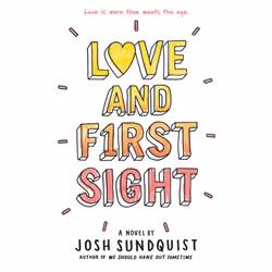 ISBN Love and First Sight, enfants & adolescents, Anglais, Livre broché, 304 pages