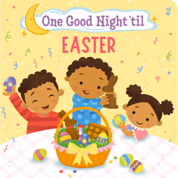 ISBN One Good Night 'til Easter, Pour enfants, Anglais, 20 pages